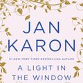 Cover Art for 9780140254549, A Light in the Window by Jan Karon