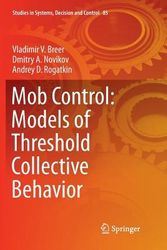 Cover Art for 9783319847634, Mob Control: Models of Threshold Collective Behavior by Vladimir V. Breer