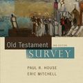 Cover Art for B004OR17SE, Old Testament Survey by Paul R House