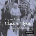 Cover Art for 9780521603812, Approaches to Class Analysis by Erik Olin Wright