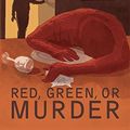 Cover Art for 9781590586662, Red, Green, or Murder: A Posadas County Mystery by Steven F Havill