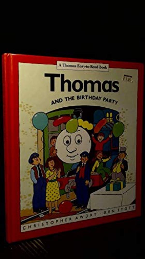 Cover Art for 9780434976010, Thomas and the Birthday Party by Christopher Awdry