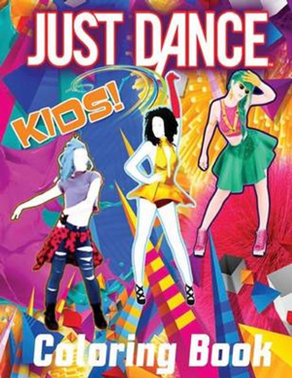 Cover Art for 9781540699824, Just Dance Kid's Coloring Book: This A4 46 page Coloring Book for Kids has fantastic images of young people dancing and singing. A must for any fan who love to sing and dance by M McCulley