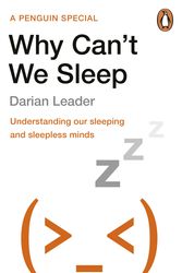 Cover Art for 9780241984437, Why Can't We Sleep? by Darian Leader