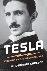 Cover Art for 9780691165615, Tesla: Inventor of the Electrical Age by W. Bernard Carlson