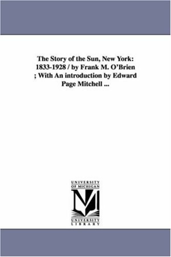 Cover Art for 9781425538637, The Story of the Sun, New York by Frank Michael O'Brien