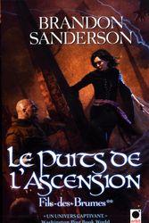 Cover Art for 9782702150306, Le Puits de L'Ascension, by Brandon Sanderson