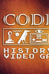 Cover Art for B08JK1RLBS, Codex History of Video Games with Mike Coletta and Tyler Ostby by Tyler Ostby and Mike Coletta