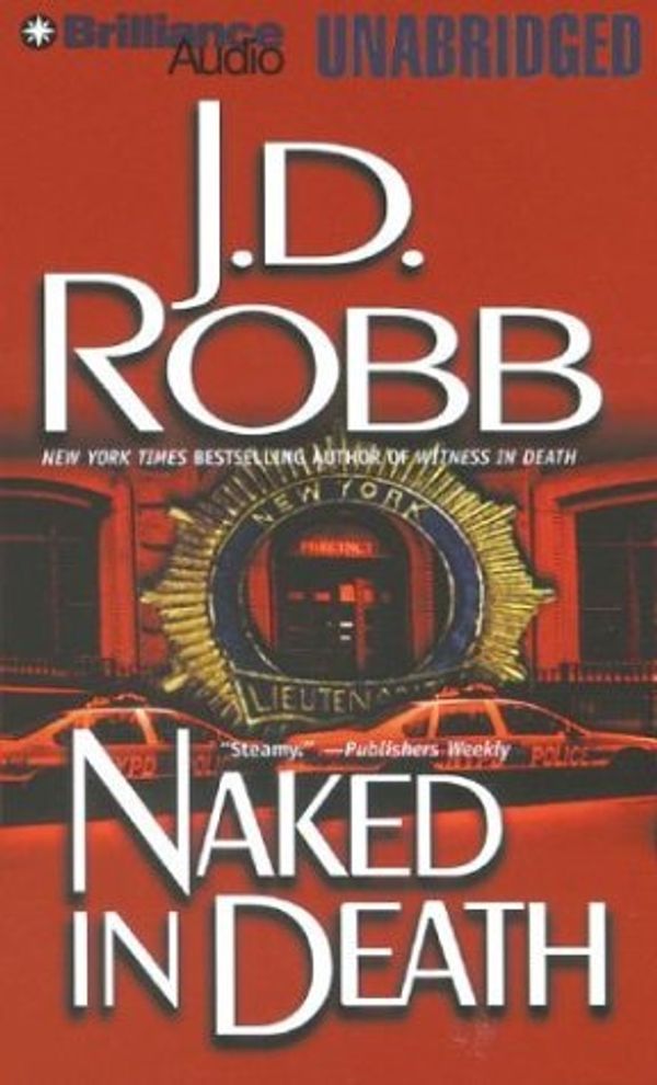 Cover Art for 9781593558253, Naked in Death (In Death #1) by J.D. Robb