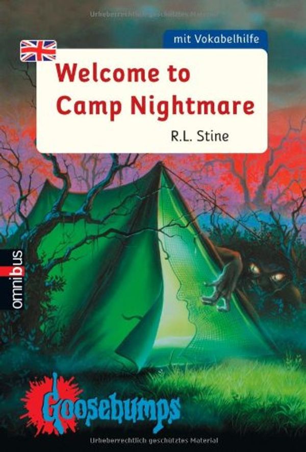 Cover Art for 9783570217979, Goosebumps 09. Welcome to Camp Nightmare by Robert L. Stine