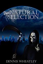 Cover Art for 9781434316424, Unnatural Selection by Dennis Wheatley