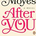 Cover Art for 9780606394505, After You by Jojo Moyes
