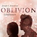 Cover Art for 9783551583789, Obsidian 0: Oblivion 2. Lichtflimmern (Onyx aus Daemons Sicht erzählt) by Jennifer L. Armentrout