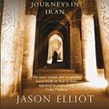 Cover Art for 9780330486569, Mirrors of the Unseen by Jason Elliot