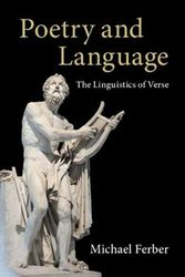 Cover Art for 9781108453066, Poetry and Language: The Linguistics of Verse by Michael Ferber