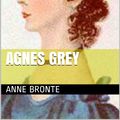 Cover Art for 1230000225622, Agnes Grey by Anne Bront