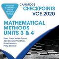 Cover Art for 9781108855136, Cambridge Checkpoints VCE Mathematical Methods Units 3&4 2020 by David Tynan, Natalie Caruso, John Dowsey, Peter Flynn, Dean Lamson, Philip Swedosh