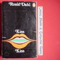 Cover Art for 9780394432021, Kiss Kiss by Roald Dahl
