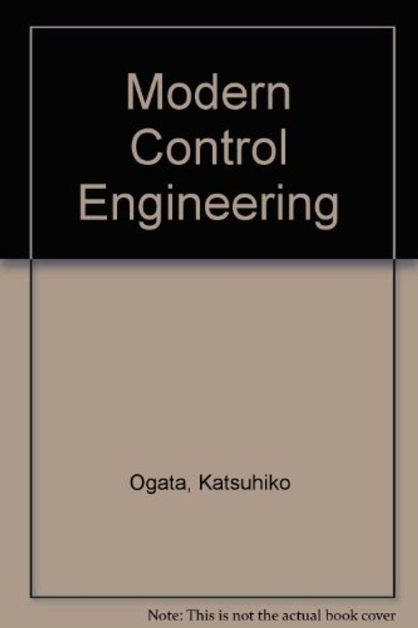 Cover Art for 9780135902585, Modern Control Engineering by Katsuhiko Ogata