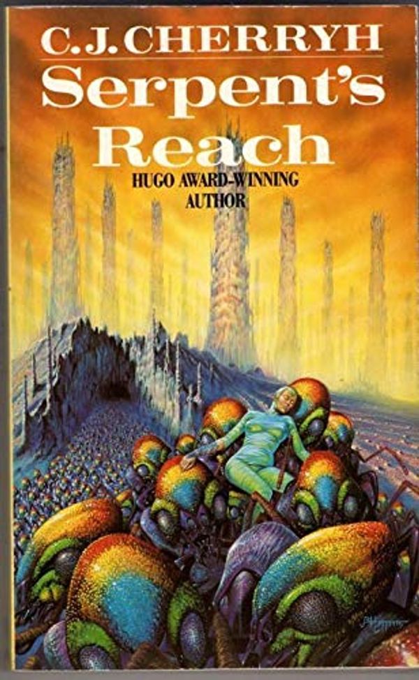 Cover Art for 9780749301002, Serpent's Reach by C. J. Cherryh