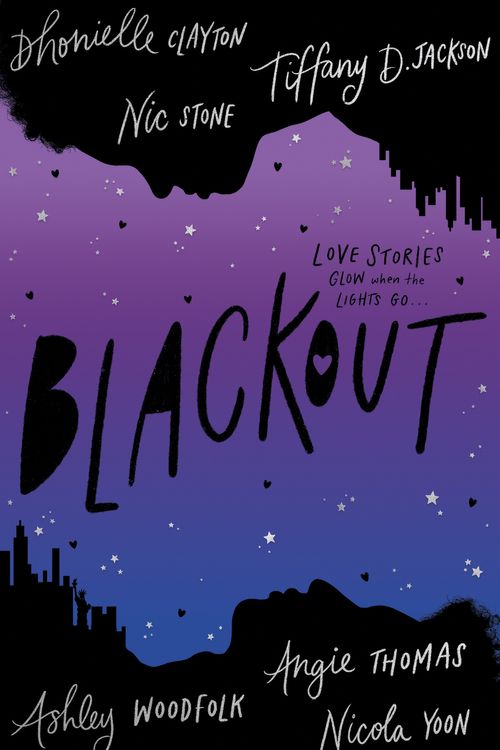 Cover Art for 9780755503063, Blackout: The YA rom com of 2021 by six bestselling, award-winning authors by Dhonielle Clayton, Tiffany D. Jackson, Angela Thomas, Nic Stone, Ashley Woodfolk, Nicola Yoon