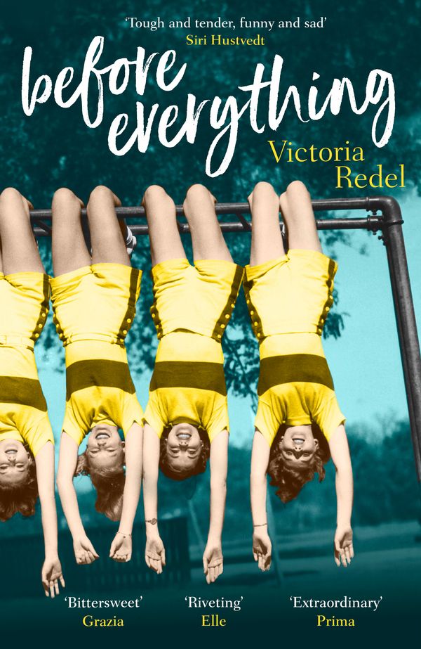 Cover Art for 9781473651845, Before Everything by Victoria Redel