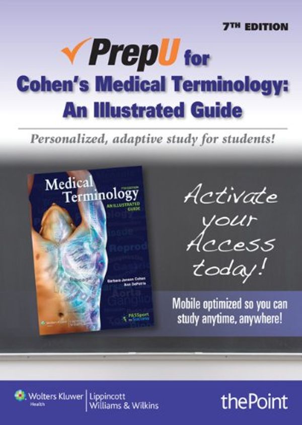 Cover Art for 9781469824543, Medical Terminology: An Illustrated Guide (Prep U) by Barbara Janson Cohen, De Petris, Ann,, RN
