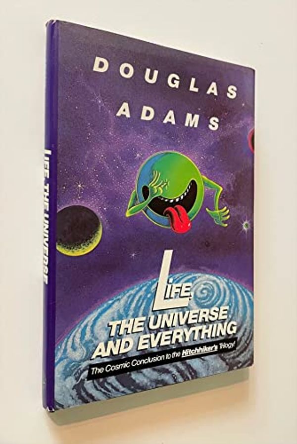 Cover Art for 9780297786559, Life, the Universe and Everything by Douglas Adams