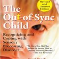 Cover Art for 9781101036921, Out-Of-Sync Child, the by Carol Stock Kranowitz