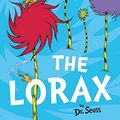 Cover Art for B077X99SSG, The Lorax by Dr. Seuss