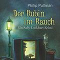 Cover Art for 9783551358011, Sally Lockhart 01: Der Rubin im Rauch by Philip Pullman