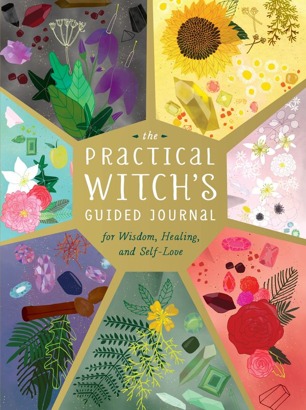 Cover Art for 9780762469581, The Practical Witch's Guided Journal: For Wisdom, Healing, and Self-Love by Cerridwen Greenleaf