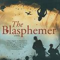 Cover Art for 9781441765079, The Blasphemer by Nigel Farndale