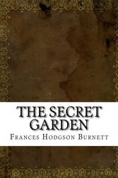 Cover Art for 9781535466912, The Secret Garden by Frances Hodgson Burnett