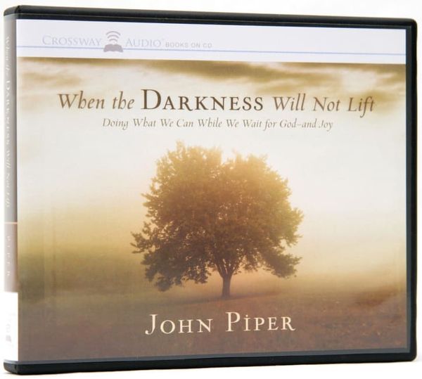 Cover Art for 9781581349191, When the Darkness Will Not Lift by John Piper