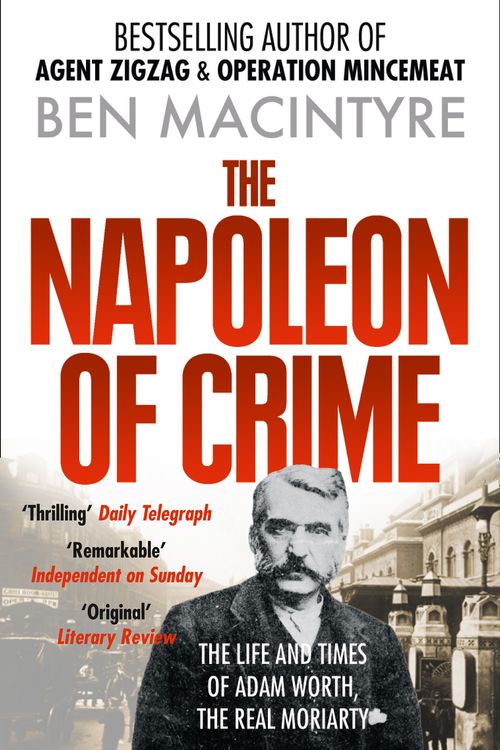 Cover Art for 9780006550624, The Napoleon of Crime by Ben Macintyre