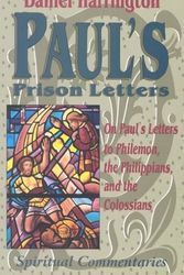 Cover Art for 9781565480889, Paul's Prison Letters by Harrington SJ, Daniel J.