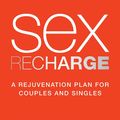 Cover Art for 9780061234620, Sex Recharge by Ian Kerner