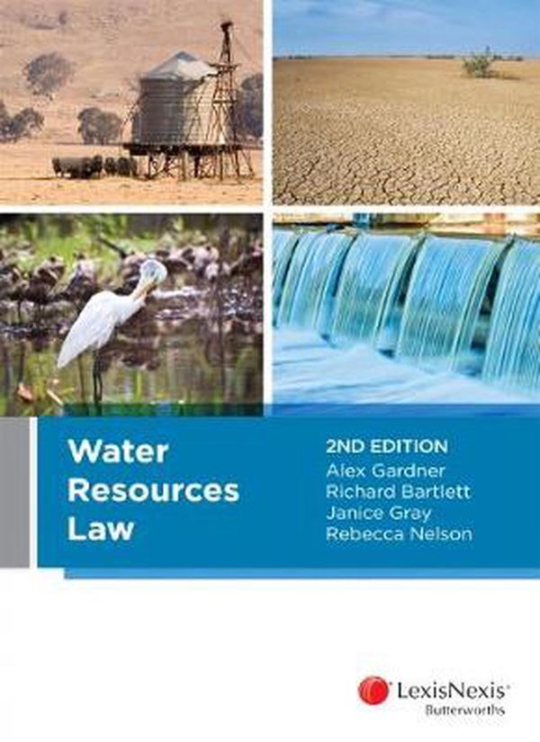Cover Art for 9780409337945, Water Resources Law by Bartlett,Gray and Nelson Gardner