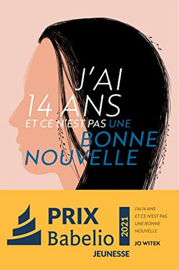 Cover Art for 9782330145217, J'ai 14 ans et ce n'est pas une bonne no (ASJ - Romans) (French Edition) by Jo Witek
