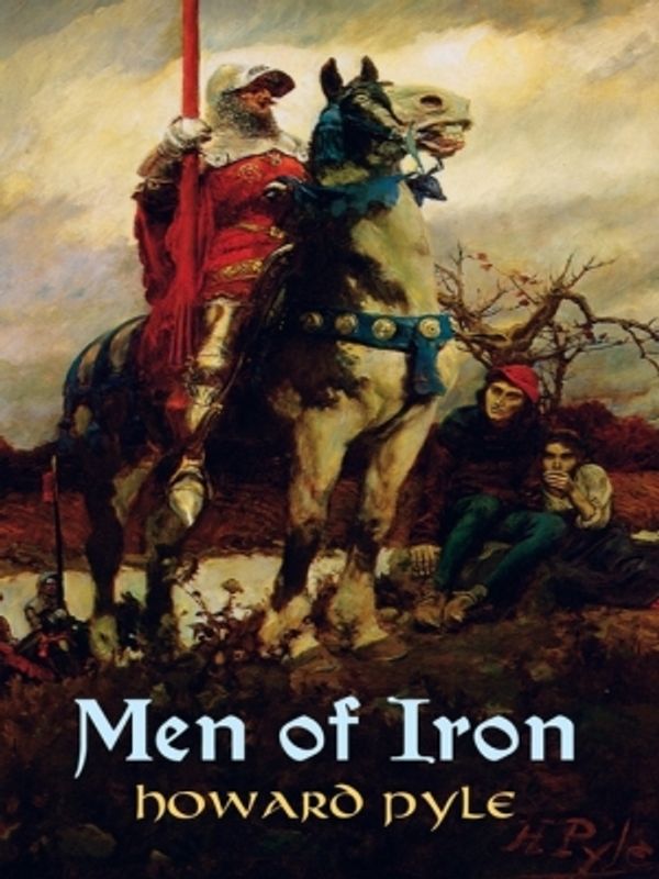 Cover Art for 9780486122458, Men of Iron by Howard Pyle