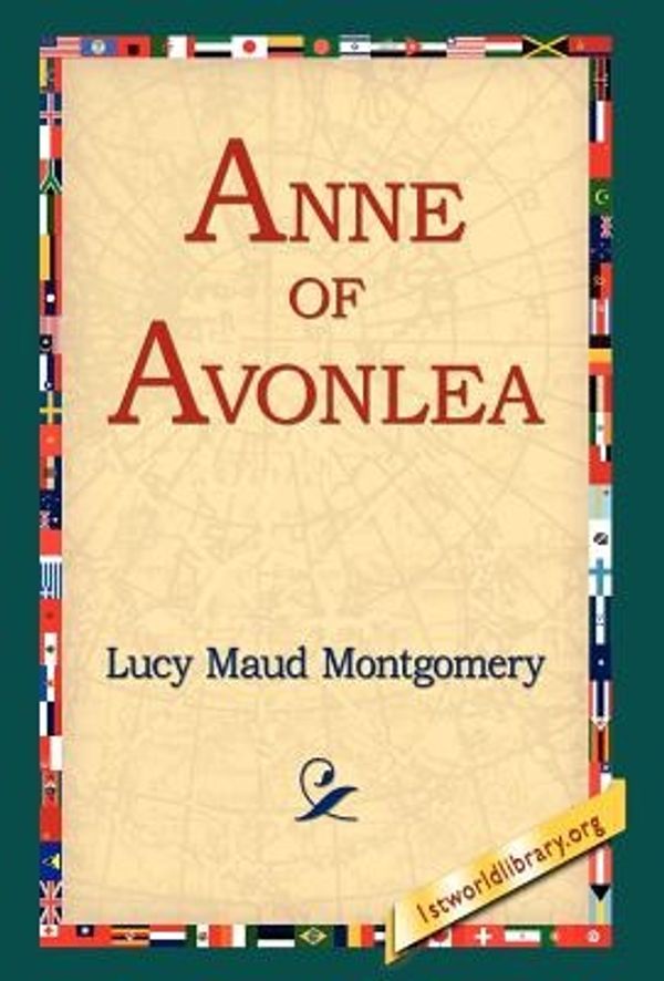 Cover Art for 9781421806594, Anne Of Avonlea by Lucy Maud Montgomery