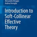 Cover Art for 9783319148472, Introduction to Soft-Collinear Effective Theory (Lecture Notes in Physics) by Thomas Becher, Alessandro Broggio, Andrea Ferroglia