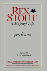 Cover Art for 9780918736437, Rex Stout - A Majesty's Life by John McAleer