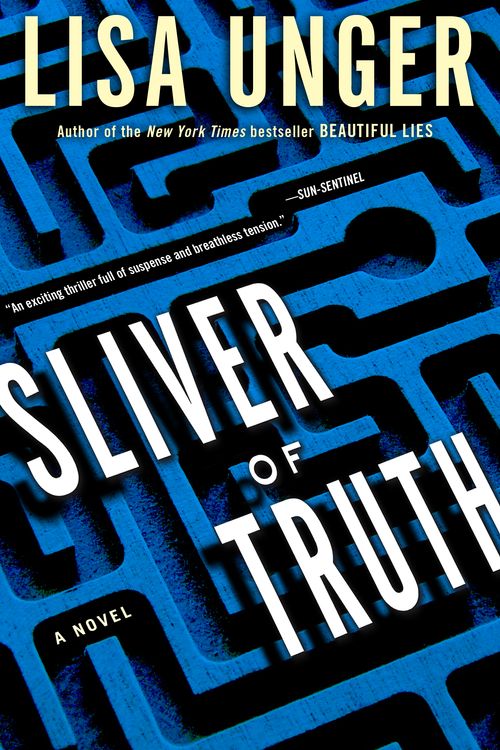 Cover Art for 9780307338495, Sliver of Truth by Lisa Unger