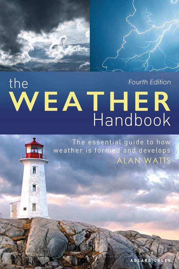 Cover Art for 9781472978493, The Weather Handbook: The Essential Guide to How Weather is Formed and Develops by Unknown