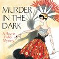 Cover Art for 9781741147094, Murder in the Dark by Kerry Greenwood