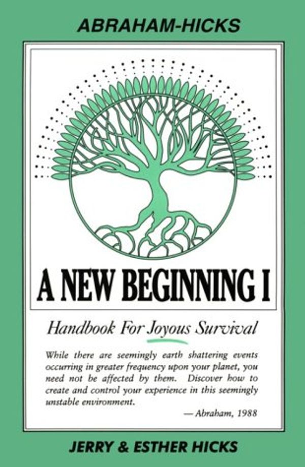 Cover Art for 9780962121937, A New Beginning I by Jerry Hicks, Esther Hicks