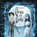 Cover Art for 9325336028162, Tim Burton’s Corpse Bride by Lisa Kay,Stephen Ballantyne,Paul Whitehouse,Deep Roy,Danny Elfman