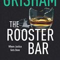 Cover Art for 9781473668645, The Rooster Bar by John Grisham